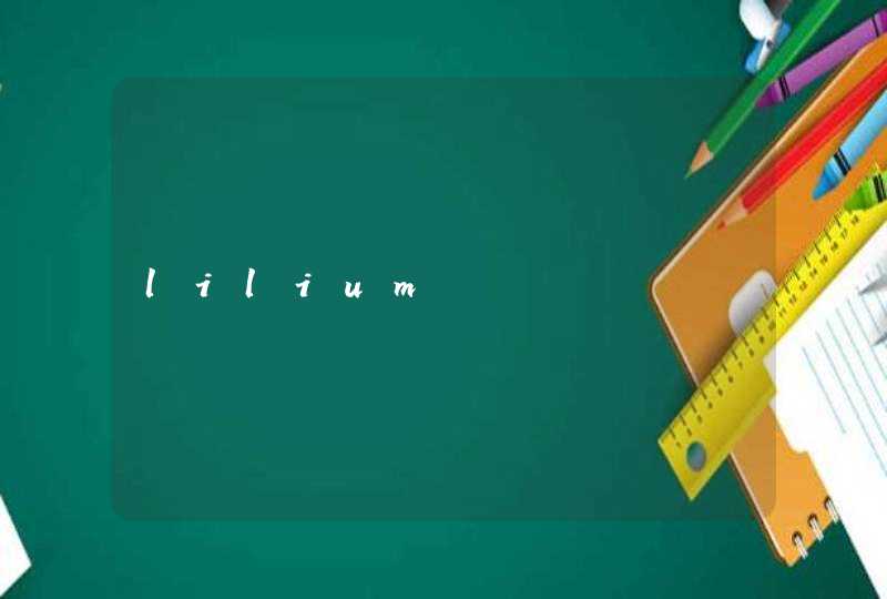 lilium